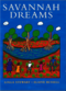 Savannah Dreams Savannah Dreams