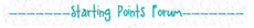Starting Points Forum