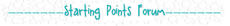 Starting Points Forum